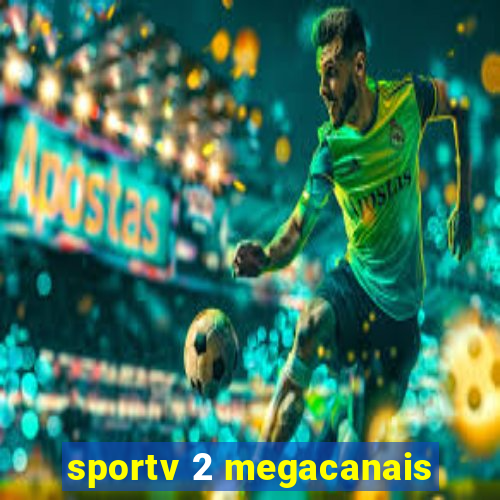 sportv 2 megacanais